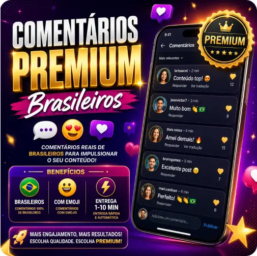 💬 Comentários | ⭐ PREMIUM | Brasileiros | 🙂EMOJI |⚡️Entrega: 1 - 10Min