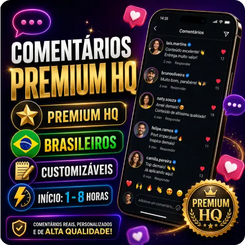 💬 Comentários Instagram | ⭐ PREMIUM | Brasileiros | 📝CUSTOMIZÁVEIS |⚡️Início : 1 - 8Horas