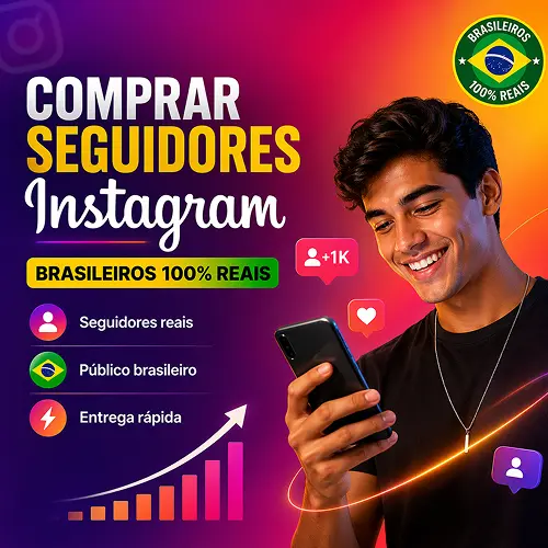 Seguidores Instagram Brasileiros 100% Reais Garantidos